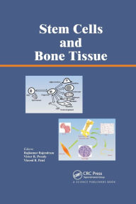 Title: Stem Cells and Bone Tissue / Edition 1, Author: Rajkumar Rajendram