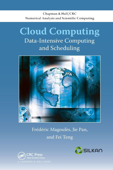 Cloud Computing: Data-Intensive Computing and Scheduling / Edition 1