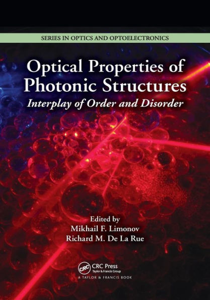 Optical Properties of Photonic Structures: Interplay of Order and Disorder / Edition 1