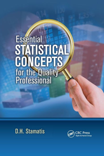 Essential Statistical Concepts for the Quality Professional / Edition 1