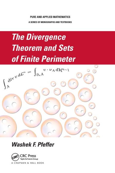The Divergence Theorem and Sets of Finite Perimeter / Edition 1