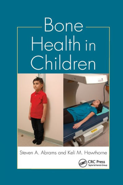 Bone Health in Children / Edition 1