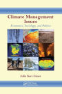 Climate Management Issues: Economics, Sociology, and Politics / Edition 1