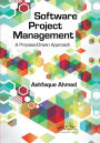 Software Project Management: A Process-Driven Approach / Edition 1