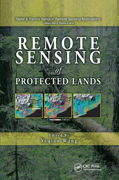 Remote Sensing of Protected Lands / Edition 1