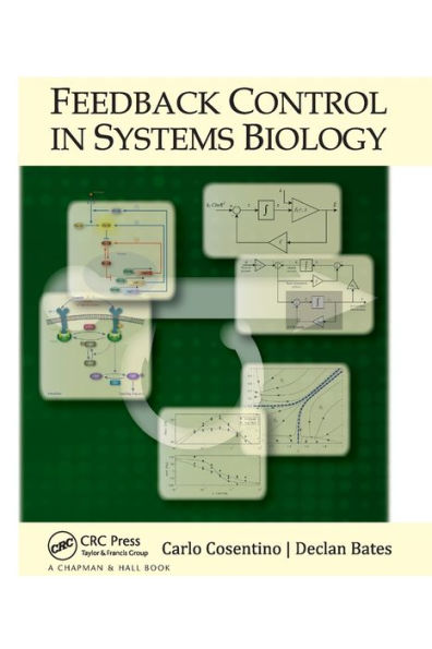 Feedback Control in Systems Biology / Edition 1