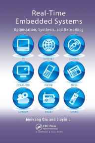 Title: Real-Time Embedded Systems: Optimization, Synthesis, and Networking / Edition 1, Author: Meikang Qiu