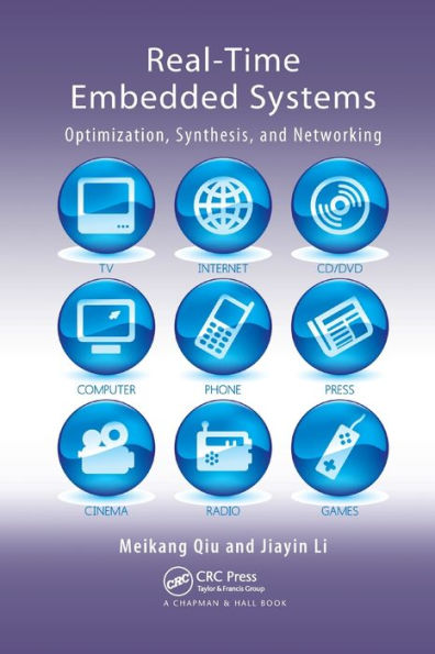 Real-Time Embedded Systems: Optimization, Synthesis, and Networking / Edition 1