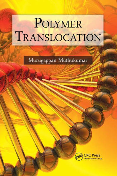 Polymer Translocation / Edition 1