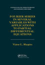 Fourier Series in Several Variables with Applications to Partial Differential Equations