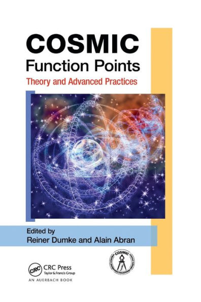 COSMIC Function Points: Theory and Advanced Practices / Edition 1