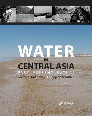 Water Central Asia: Past, Present, Future