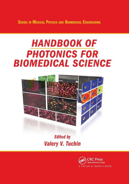 Handbook of Photonics for Biomedical Science / Edition 1