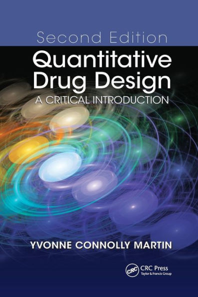 Quantitative Drug Design: A Critical Introduction, Second Edition / Edition 2