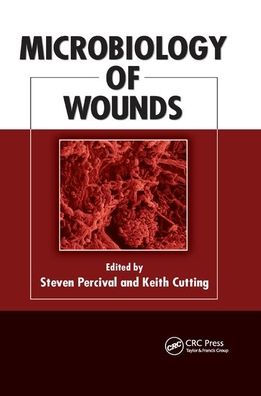 Microbiology of Wounds / Edition 1