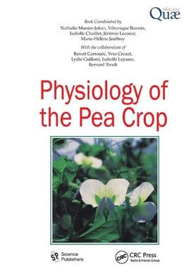 Physiology of the Pea Crop / Edition 1