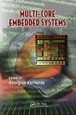 Multi-Core Embedded Systems / Edition 1