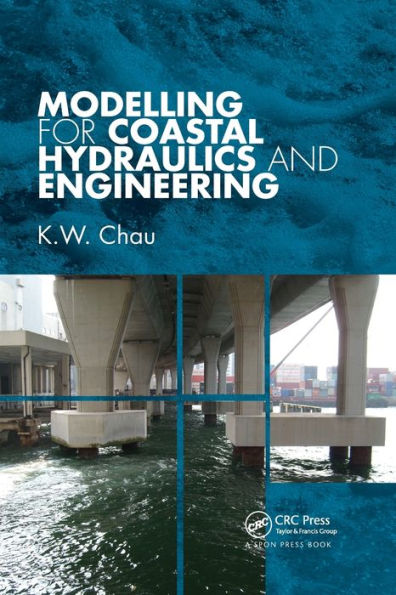 Modelling for Coastal Hydraulics and Engineering / Edition 1