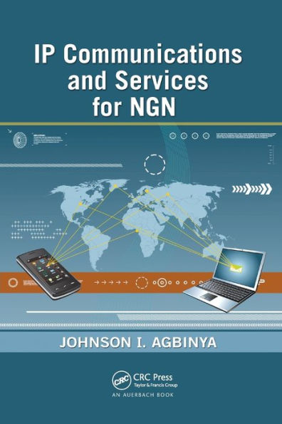 IP Communications and Services for NGN / Edition 1