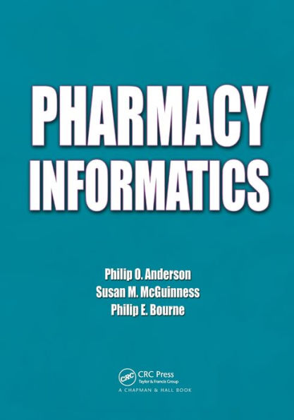 Pharmacy Informatics / Edition 1