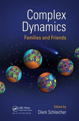 Complex Dynamics: Families and Friends / Edition 1