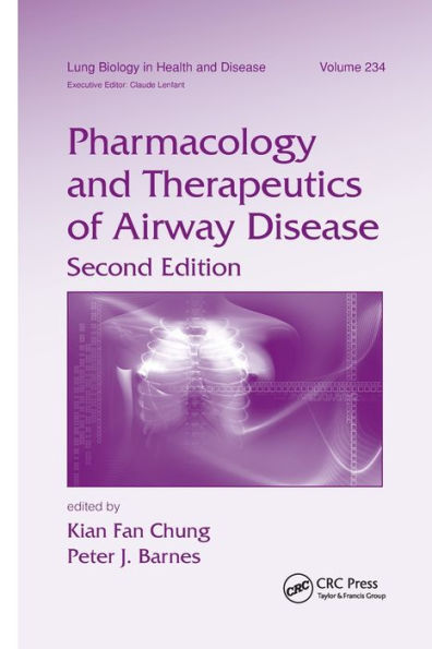 Pharmacology and Therapeutics of Airway Disease / Edition 2