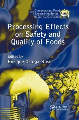 Processing Effects on Safety and Quality of Foods / Edition 1