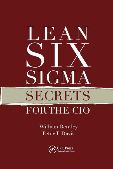 Lean Six Sigma Secrets for the CIO / Edition 1