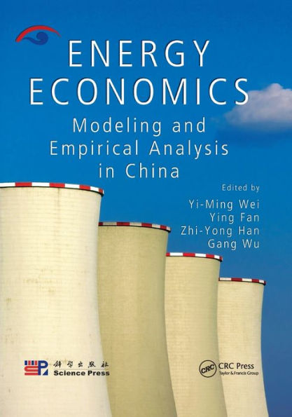 Energy Economics: Modeling and Empirical Analysis in China / Edition 1