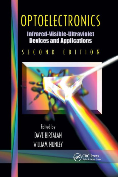 Optoelectronics: Infrared-Visable-Ultraviolet Devices and Applications, Second Edition / Edition 2