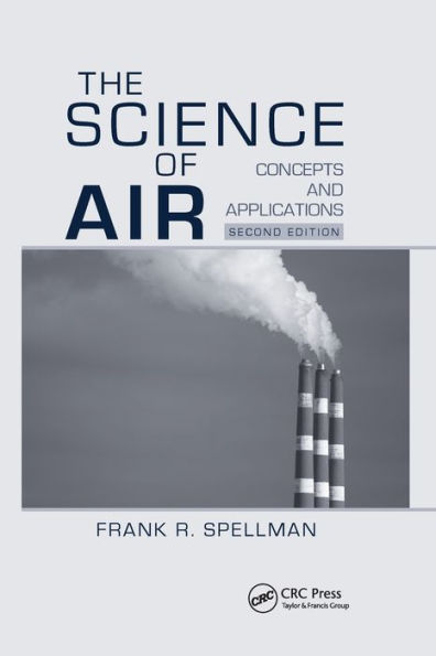 The Science of Air: Concepts and Applications, Second Edition / Edition 2