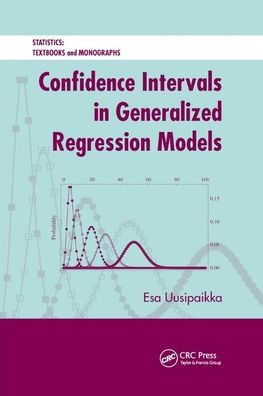 Confidence Intervals in Generalized Regression Models / Edition 1