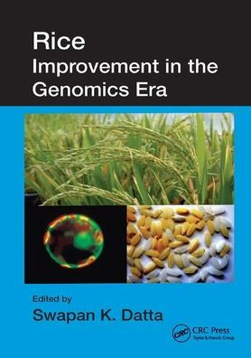 Rice Improvement in the Genomics Era / Edition 1