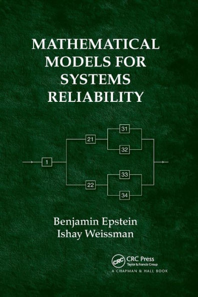 Mathematical Models for Systems Reliability / Edition 1