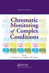 Title: Chromatic Monitoring of Complex Conditions / Edition 1, Author: Gordon Rees Jones