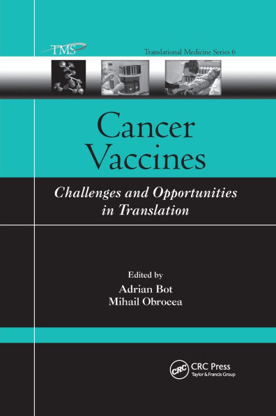 Cancer Vaccines: Challenges and Opportunities in Translation / Edition 1