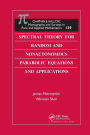 Spectral Theory for Random and Nonautonomous Parabolic Equations and Applications / Edition 1