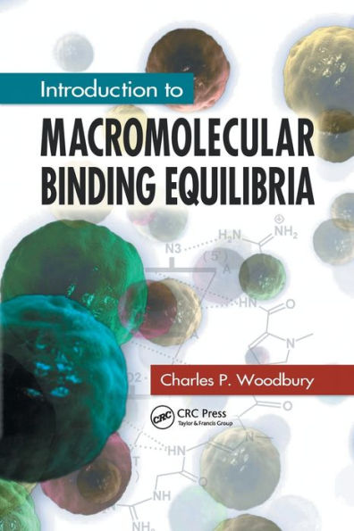 Introduction to Macromolecular Binding Equilibria / Edition 1