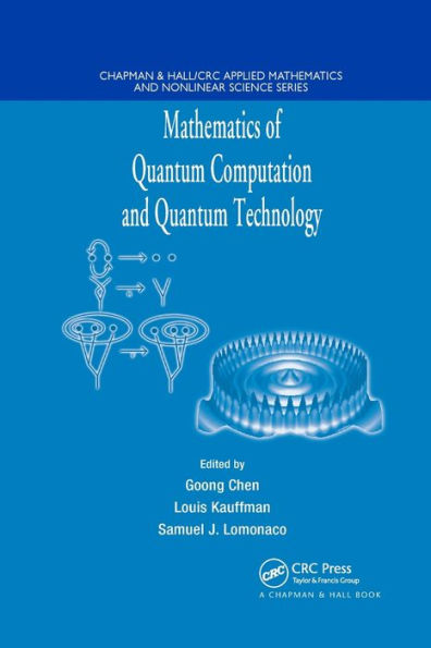 Mathematics of Quantum Computation and Quantum Technology / Edition 1