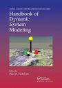 Handbook of Dynamic System Modeling / Edition 1