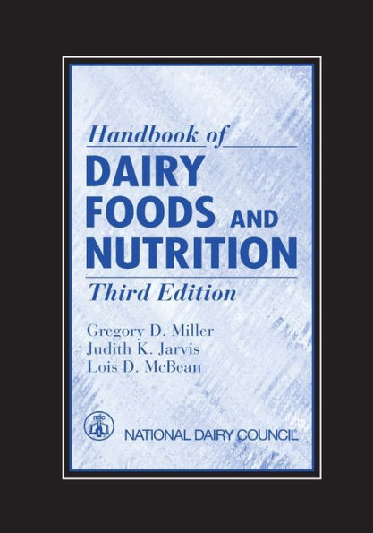 Handbook of Dairy Foods and Nutrition / Edition 3