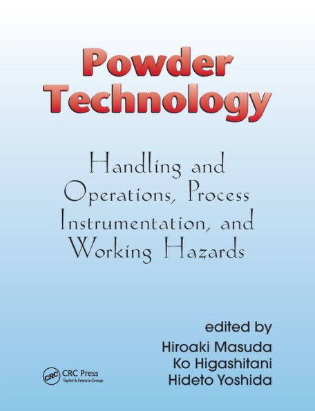 Powder Technology: Handling and Operations, Process Instrumentation, Working Hazards