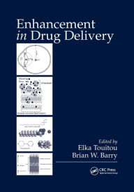 Title: Enhancement in Drug Delivery / Edition 1, Author: Elka Touitou