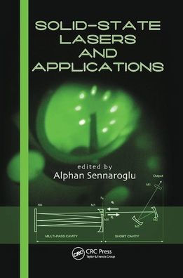 Solid-State Lasers and Applications / Edition 1