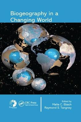 Biogeography in a Changing World / Edition 1