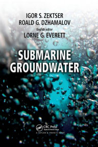 Title: Submarine Groundwater / Edition 1, Author: Igor S. Zektser