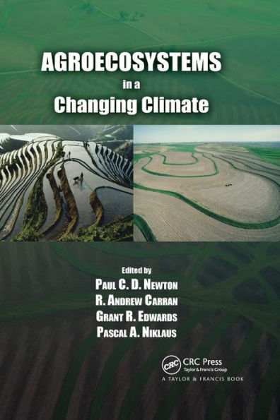 Agroecosystems in a Changing Climate / Edition 1