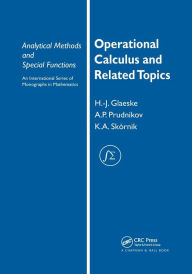 Title: Operational Calculus and Related Topics / Edition 1, Author: A. P. Prudnikov