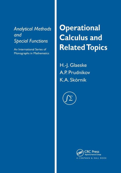 Operational Calculus and Related Topics / Edition 1