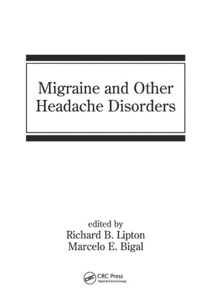 Migraine and Other Headache Disorders / Edition 1